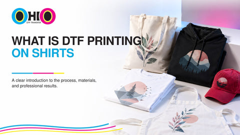 What Is DTF Printing On Shirts