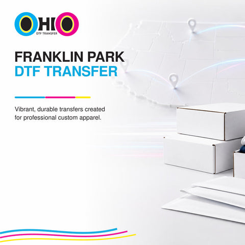 Franklin Park DTF Transfer