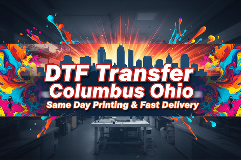 Colorful DTF transfer printing banner for Columbus, Ohio featuring vibrant ink splashes, city skyline, same day printing, and fast delivery services.