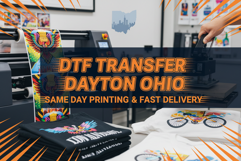 DTF transfer printing setup in Dayton, Ohio with custom apparel designs, heat press machine, same day printing, and fast delivery service banner.